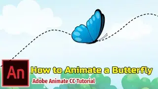 Adobe Animate CC Tutorial, Animate a Butterfly Follows a Path, Butterfly Animation tutorial