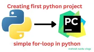 🐍 #1 Creating Your First Python Project in PyCharm | Python For Loop Example