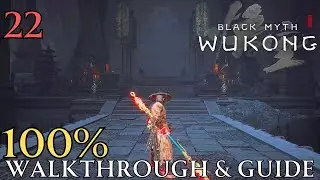Black Myth Wukong 100% part 22 : Chapter 5 Furnace Valley Walkthrough & Guide