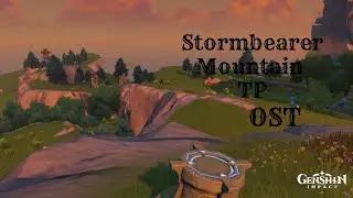 Stormbearer Mountains soundtrack TP + Hu tao build