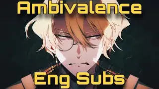 【Three Feat. Hatsune Miku】Ambivalence (English Subs)