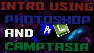 How To Make a YouTube Intro Using Photoshop and Camtasia
