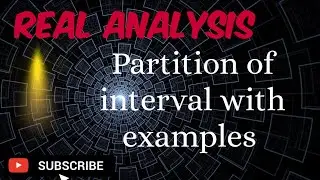 Partition of interval Definition and examples