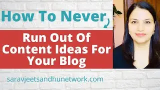 How To Never Run Out Of Content Ideas For Your Blog