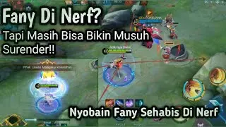 Nyobain Fany Sehabis Di nerf, Apakah Masih Bisa Bantai