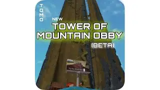 Can we conquer the Tower Of Mountains Obby? 