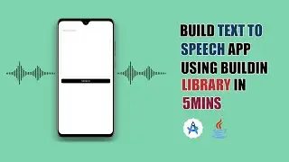 Build a Text to Speech App in Android using Java | In 5 Minutes! 🔥
