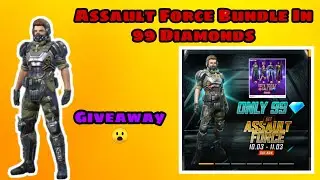 How To Get Assault Force Bundle In 99 Diamonds || Assault Force Bundle Giveaway In Free Fire