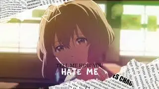 AMV KOE NO KATACHI | Hate Me