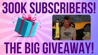 The Final (and Biggest) 300K Subscriber Giveaway!