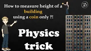 Measure the height of a building using a coin only.  #trick #trickysamarjit #physics
