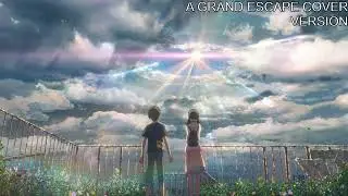 A GRAND ESCAPE COVER VERSION (INSTRUMENTAL) | MOVIE EDIT | WEATHERING WITH YOU