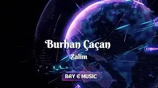Burhan Çaçan - Zalim