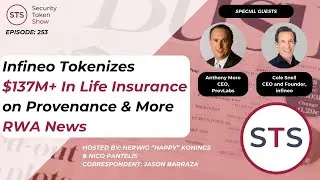 Infineo Tokenizes $137M+ In Life Insurance on Provenance & More RWA News - Security Token Show: 253