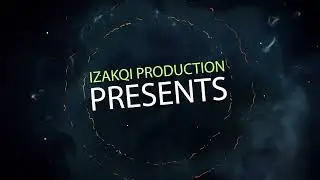 Cinematic Trailer IZAKQI PROJECK