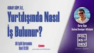 Yurt dışında Nasıl İş Bulunur? @FolksDev