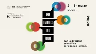 Open Dialogues for Future - 3 Marzo 2023