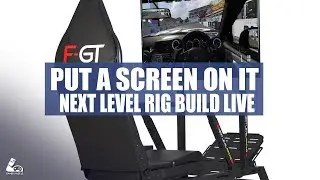 NEXT LEVEL RACING F-GT - ADDING THE SCREEN !