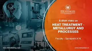 Heat Treatment - Metallurgy and Processes
