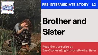 Brother and Sister - Easy Stories in English
