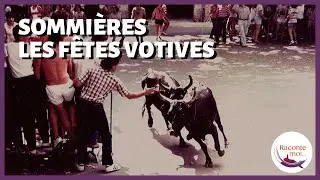 Sommières les Fêtes votives