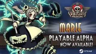 Skullgirls 2nd Encore - Marie Alpha Trailer