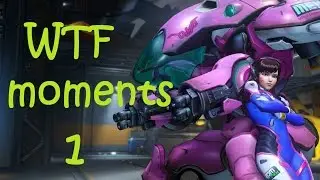 Overwatch wtf moments 1