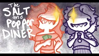 The Salt and Pepper Diner (OC Animatic)