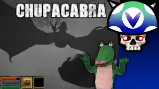 [Vinesauce] Joel - Chupacabra