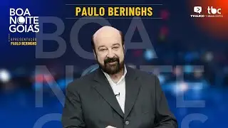 Boa Noite Goiás: com Paulo Beringhs - 06/11/2024- Segurança Pública: Goiás é Referência para o País.