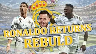 FM 21 REAL MADRID REBUILD - Ronaldo Returns Football Manager 2021