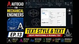 AutoCAD for Mechanical Engineers | Text Style & Text | EP.13