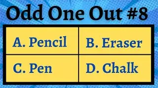 Brain Game 8: Spot the word which does not belong to group!