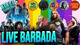 LIVE BARBADA - Star Wars: Skeleton Crew, DRAGON AGE - PAGOU QUANTAS Flexões