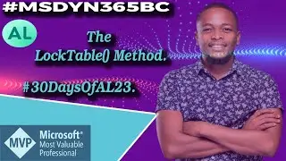 The Record.LockTable() Method in AL programming.