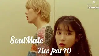 [MGL SUB] Zico (ft.IU) - SoulMate
