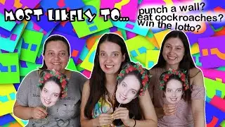 WHO IS MOST LIKELY TO...?! Ft. Our Mum!