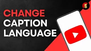 How To Change Caption Language on YouTube App