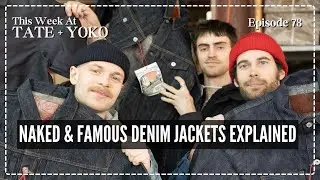 Raw Denim Trivia - This Week At Tate + Yoko Ep: 78