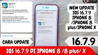 NEW UPDATE IOS 16.7.9 IPHONE 8 / CARA UPDATE IOS 16.7.9 IPHONE 8 / 8 PLUS / IPHONE X UPDATE IOS