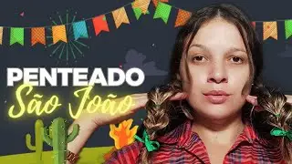 PENTEADO SÃO JOÃO | Passo a passo completo