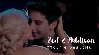 Zed and Addison (Zeddison) 