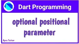 #20 dart : Optional Positional Parameter In Dart || Dart For Flutter || Hindi || By Vivek Lodh