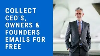 Get CEO, Owners Email address | Extract Targeted Employees emails (2020)
