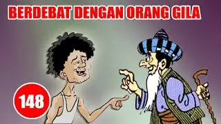 ABU NAWAS KAPOK BERDEBAT DENGAN ORANG GILA - HUMOR SUFI