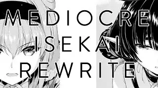 Re-writing a mediocre isekai manga: Isekai Meikyuu de Harem wo