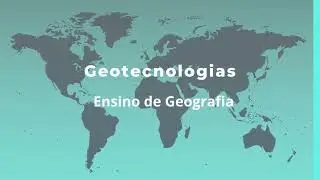 #1 - Geotechnologies in Geography Education