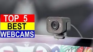 Best Webcams in 2024 - Top 5 Webcams You Can Buy {Reviews}