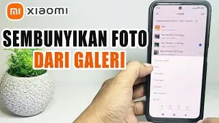 Cara Menyembunyikan Foto Di Galeri Hp Xiaomi