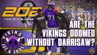 Are the Vikings Doomed Without Darrisaw?